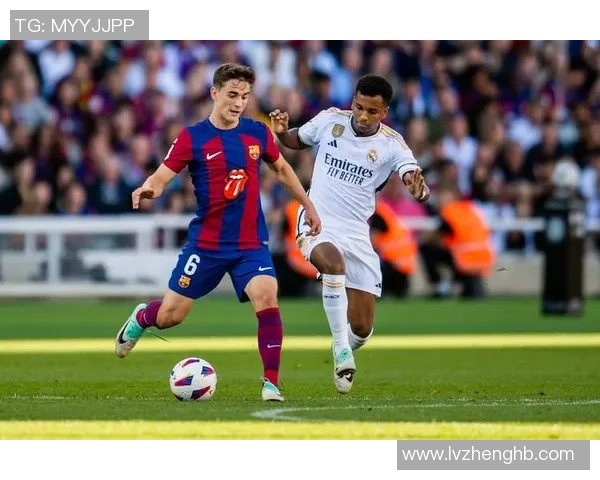 皇马与巴萨巅峰对决再度上演激情四溢的西班牙国家德比之战 皇马与巴萨巅峰对决再度上演激情四溢的西班牙国家德比之战